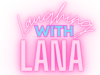 laughingwithlana